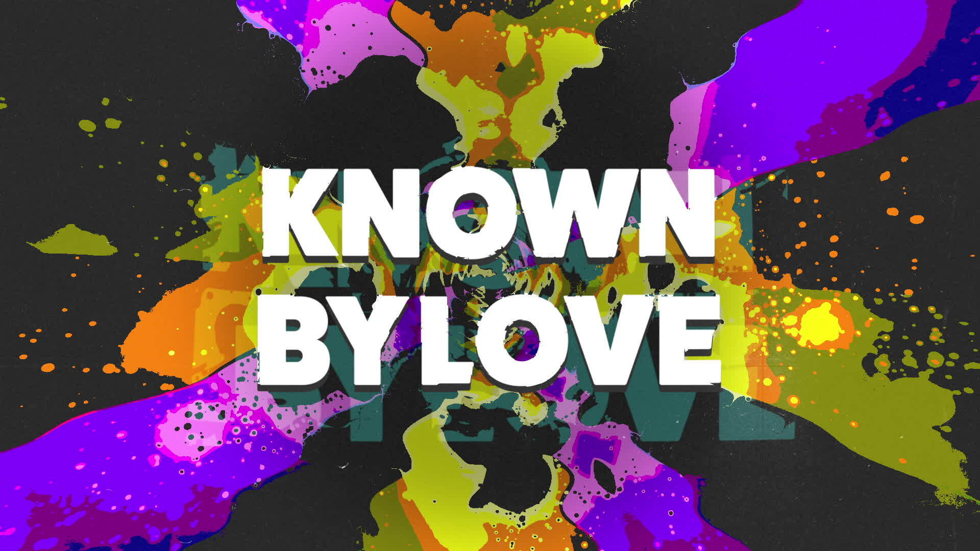 Known By Love