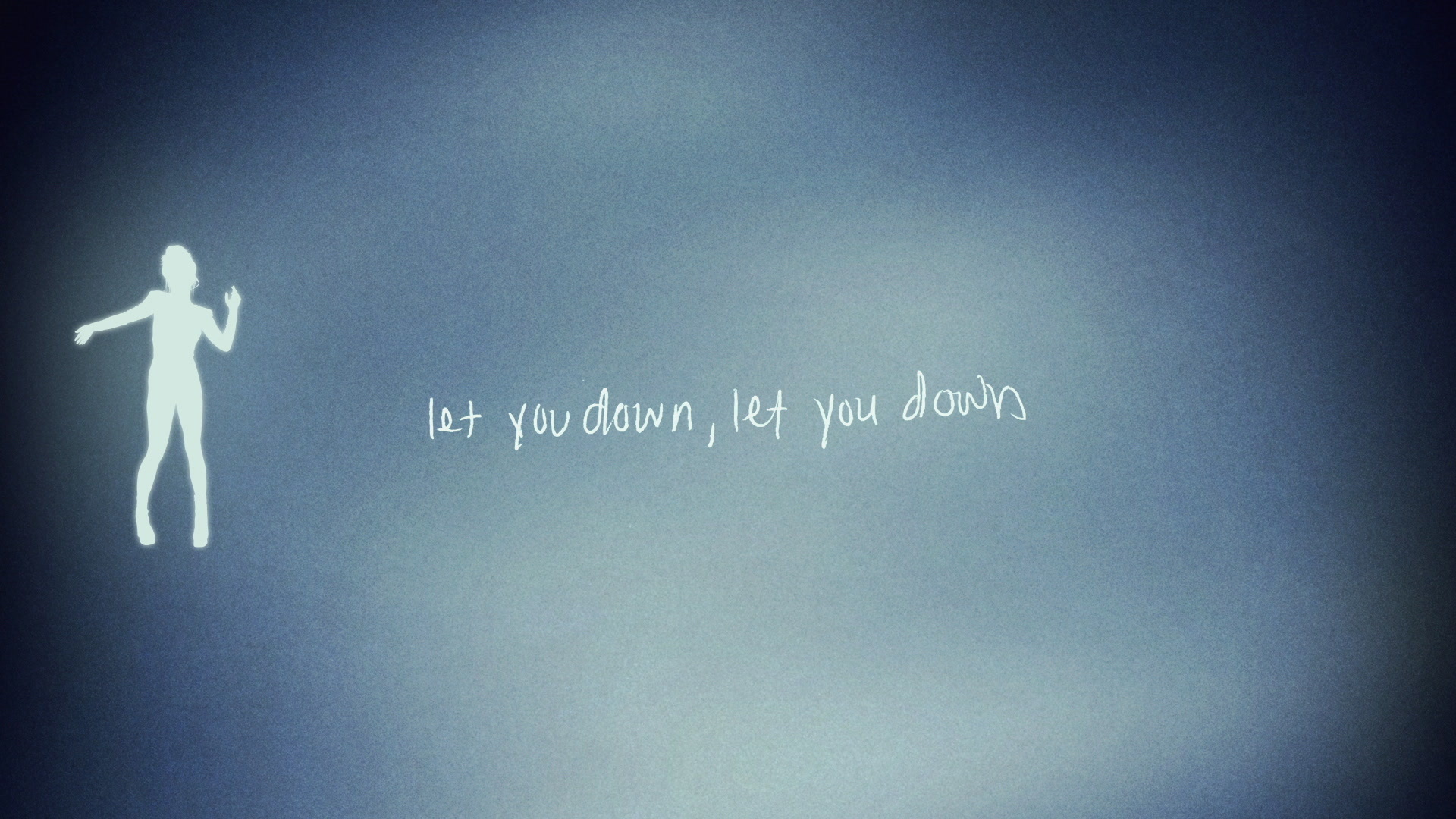 let you down